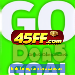 link telegram brazzucas